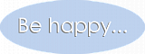Be happy Be happy